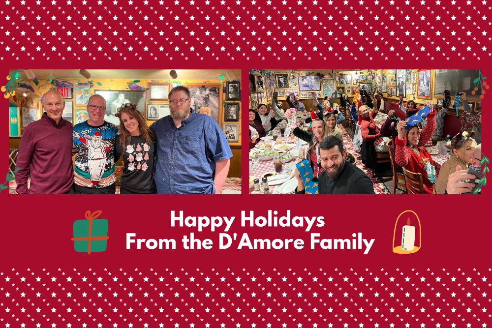 Happy Holidays from the D'Amore Family